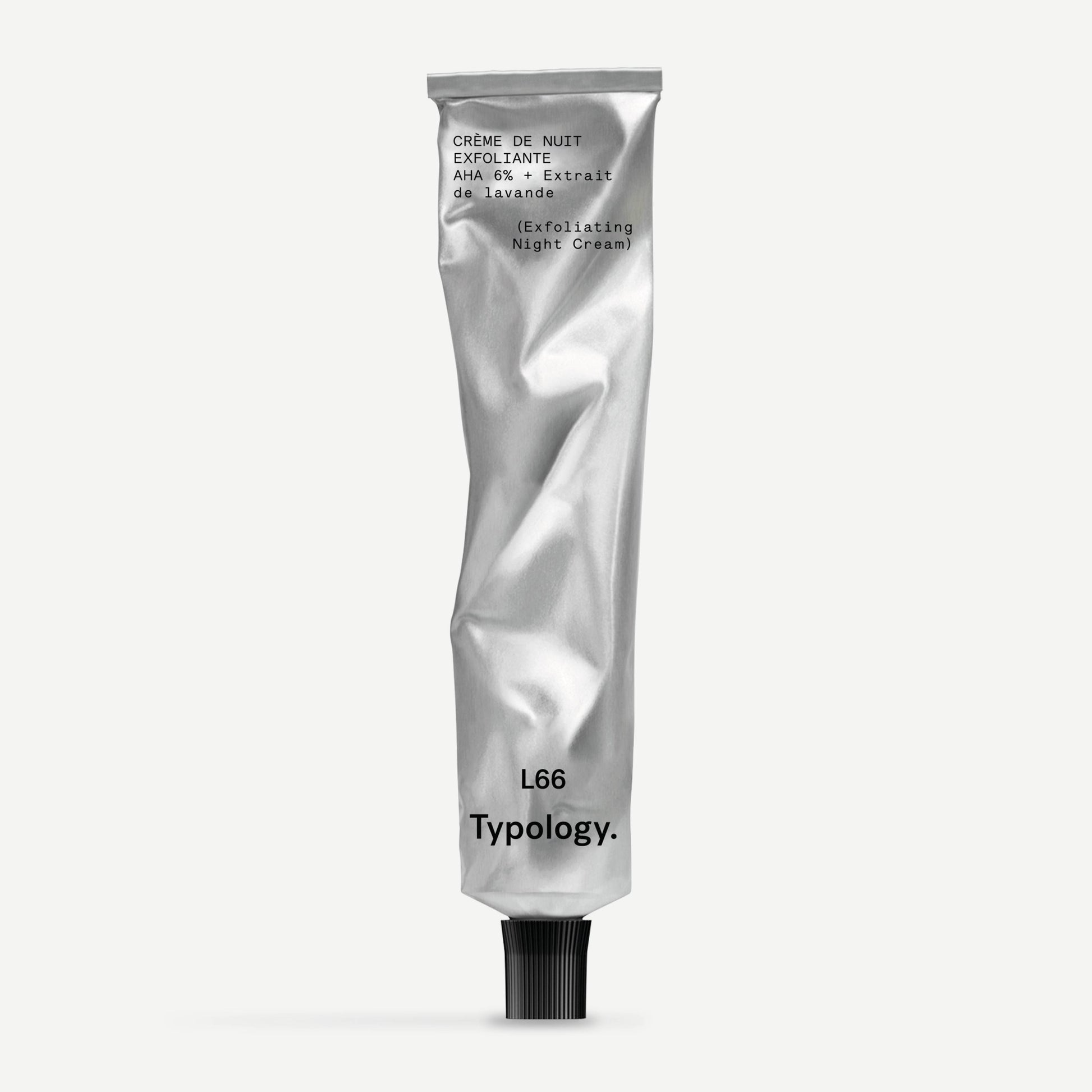 Crème de Nuit Exfoliante L66
AHA 6 % + Extrait de lavande